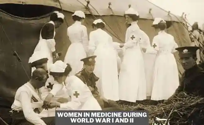 Women In Medicine During World War I And II