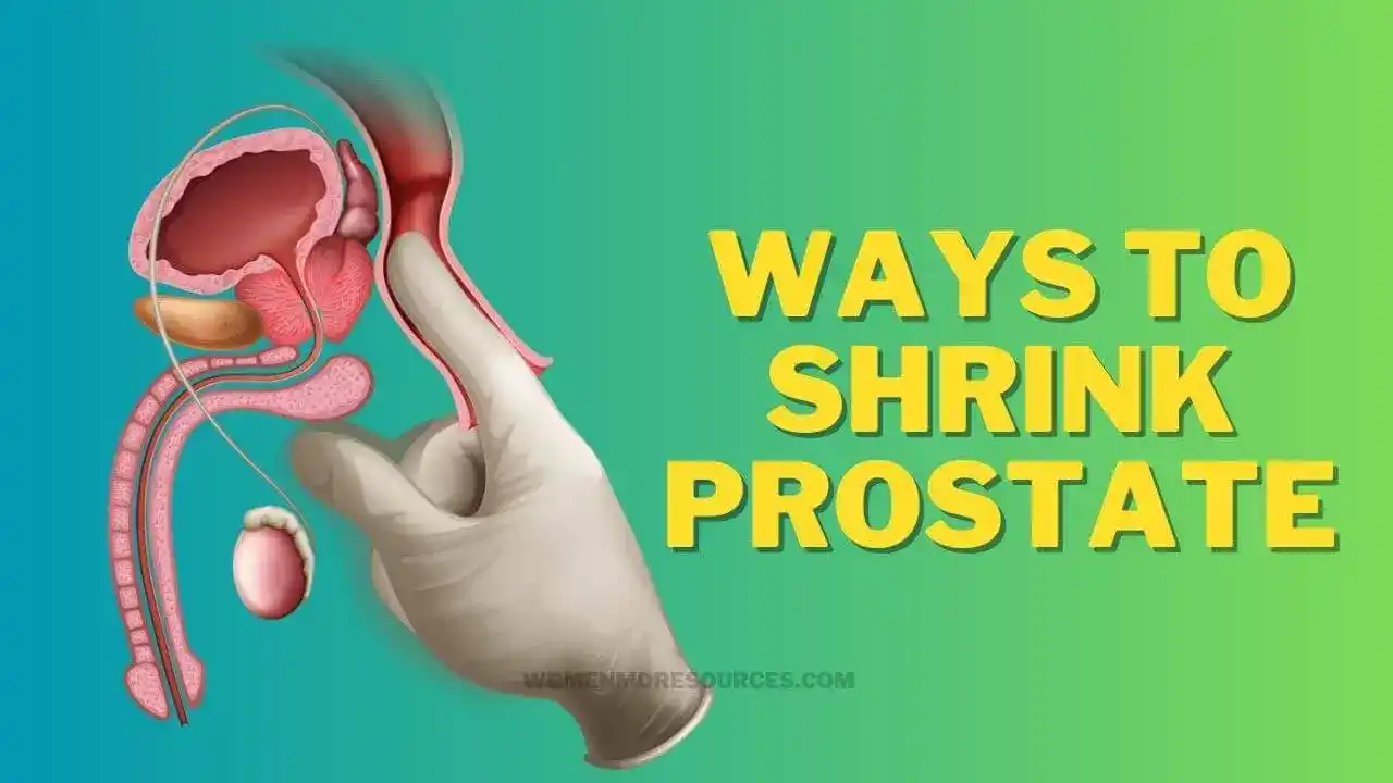 Ways To Shrink Enlarged Prostate